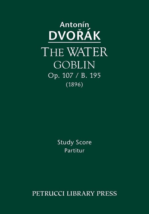 Produktbild: The Water Goblin, Op.107 / B.195