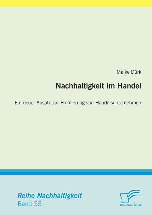 Produktbild: Nachhaltigkeit im Handel: Ein neuer Ansatz zur Profilierung von Handelsunternehmen