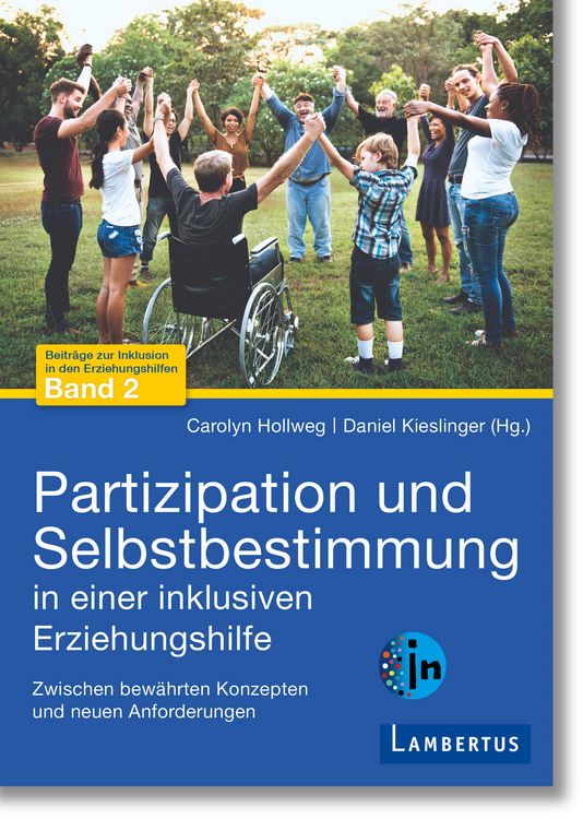 Produktbild: Partizipation und Selbstbestimmung in einer inklusiven Erziehungshilfe
