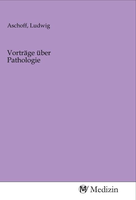Produktbild: Vortr&auml;ge &uuml;ber Pathologie