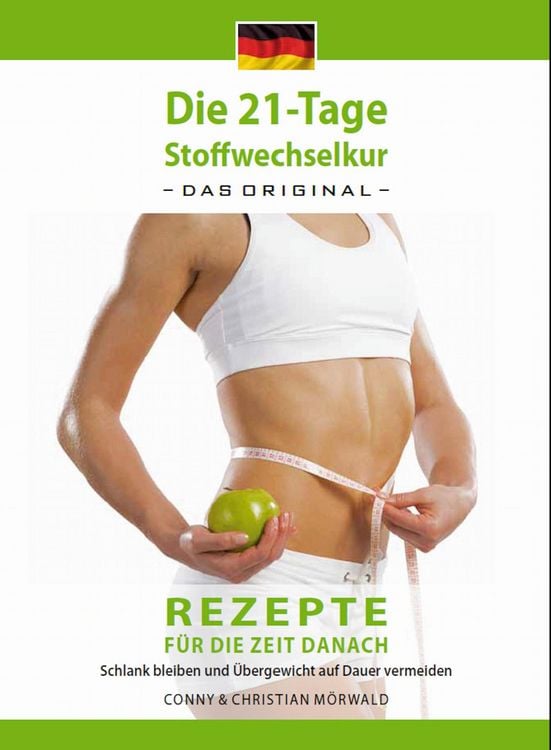 Produktbild: Das Kochbuch zur 21-Tage Stoffwechselkur - Das Original-: Rezepte f&uuml;r die Zeit danach