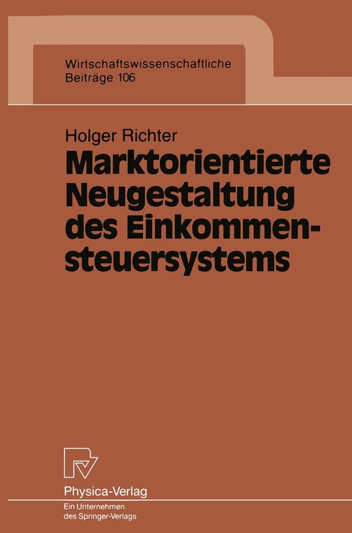 Produktbild: Marktorientierte Neugestaltung des Einkommensteuersystems