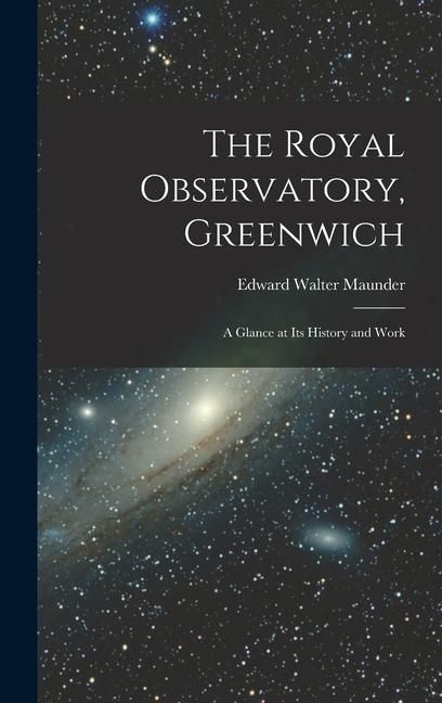 Produktbild: The Royal Observatory, Greenwich: A Glance at Its History and Work