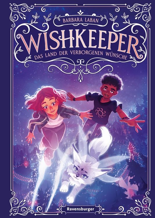 Produktbild: Wishkeeper, Band 1: Das Land der verborgenen W&uuml;nsche (Wunschwesen-Fantasy von der Mitternachtskatzen-Autorin f&uuml;r Kinder ab 9 Jahren)