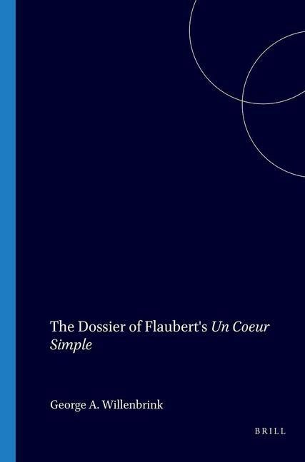 Produktbild: The Dossier of Flaubert's Un Coeur Simple