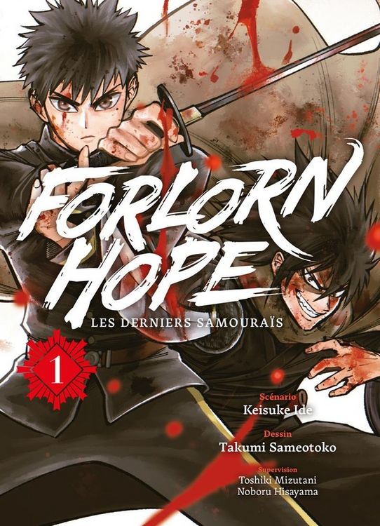 Produktbild: Forlorn hope : les derniers samoura&iuml;s. Tome 1