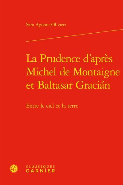 Produktbild: La prudence dapr&egrave;s Michel de Montaigne et Baltasar Gracian