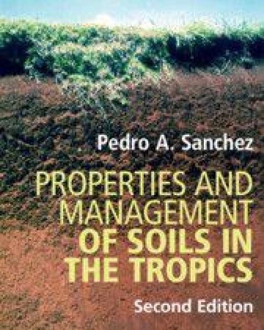 Produktbild: Properties and Management of Soils in the Tropics