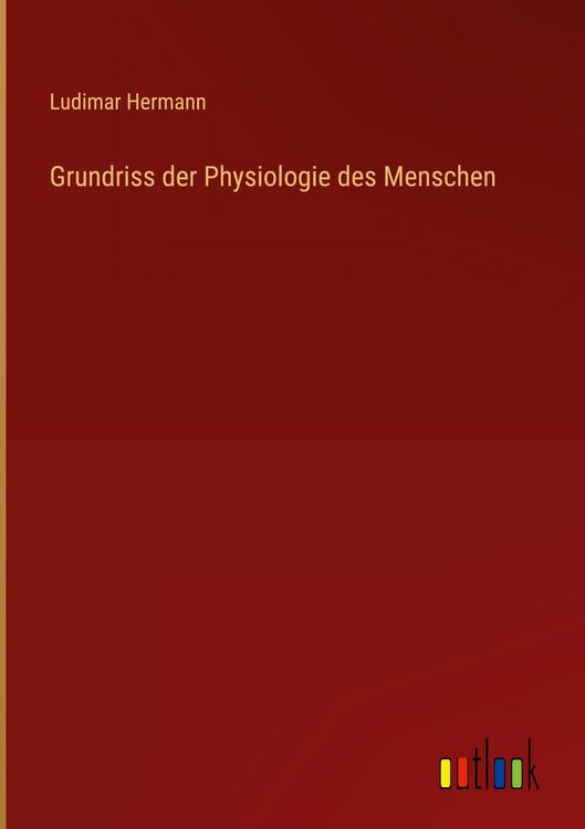 Produktbild: Grundriss der Physiologie des Menschen