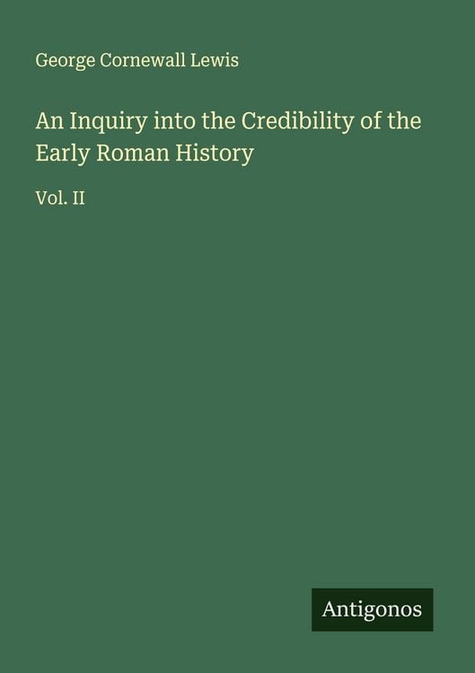 Produktbild: An Inquiry into the Credibility of the Early Roman History