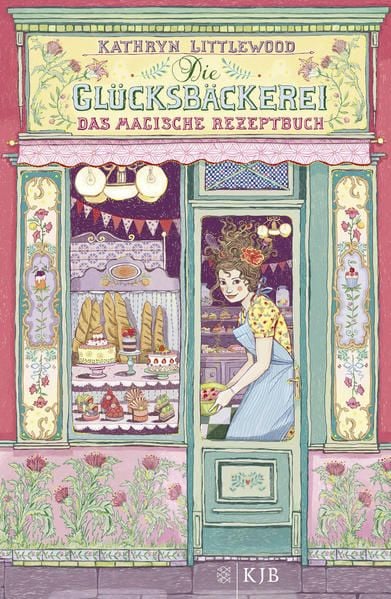 Produktbild: Das magische Rezeptbuch / Die Gl&uuml;cksb&auml;ckerei Band 1