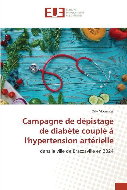 Produktbild: Campagne de d&eacute;pistage de diab&egrave;te coupl&eacute; &agrave; l'hypertension art&eacute;rielle