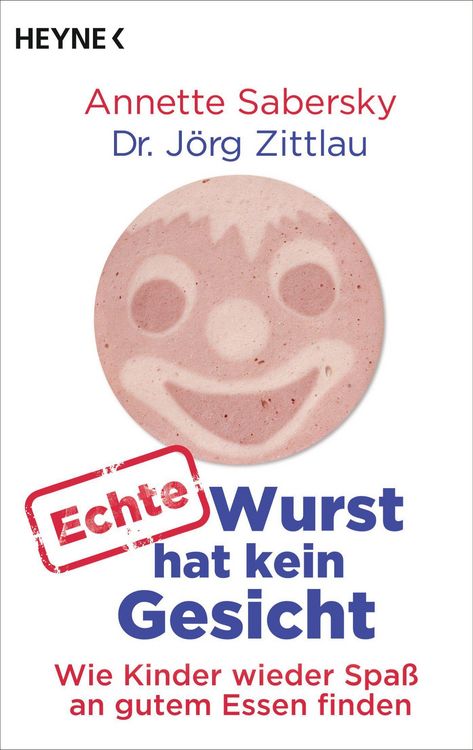 Produktbild: Echte Wurst hat kein Gesicht