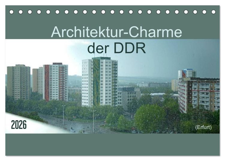 Produktbild: Architektur-Charme der DDR (Erfurt) (Tischkalender 2026 DIN A5 quer), CALVENDO Monatskalender