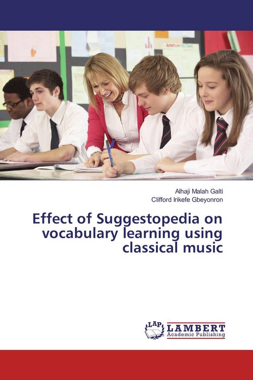 Produktbild: Effect of Suggestopedia on vocabulary learning using classical music