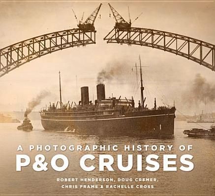 Produktbild: A Photographic History of P&o Cruises