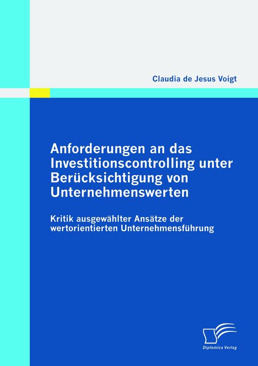 Produktbild: Anforderungen an das Investitionscontrolling unter Ber&uuml;cksichtigung von Unternehmenswerten