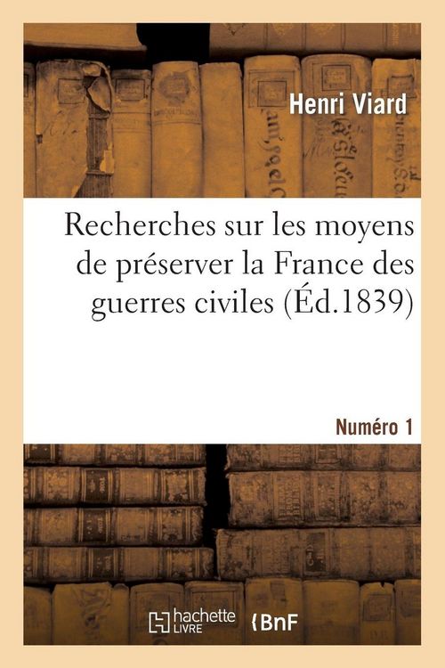 Produktbild: Recherches sur les moyens de pr&eacute;server la France des guerres civiles. Num&eacute;ro 1