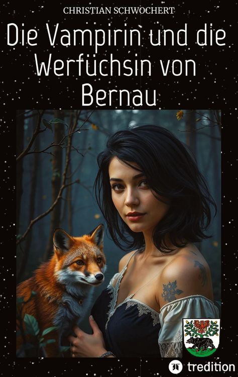 Produktbild: Die Vampirin und die Werf&uuml;chsin von Bernau