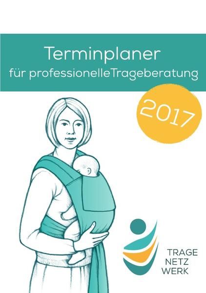 Produktbild: Terminplaner f&uuml;r Trageberater/-innen 2016