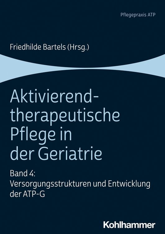 Produktbild: Aktivierend-therapeutische Pflege in der Geriatrie