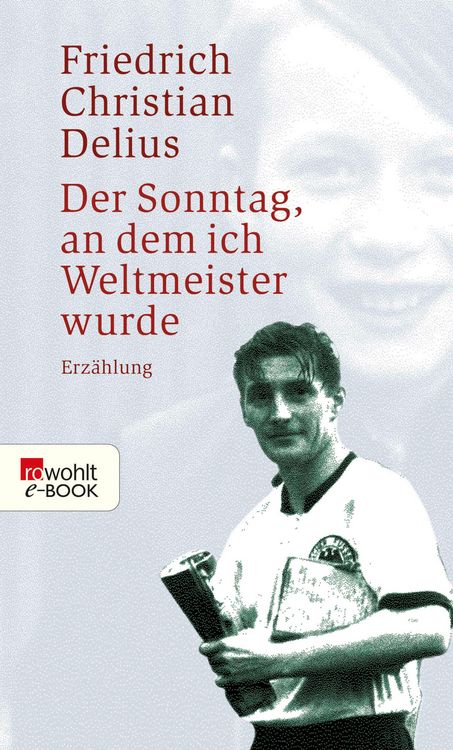 Produktbild: Der Sonntag, an dem ich Weltmeister wurde