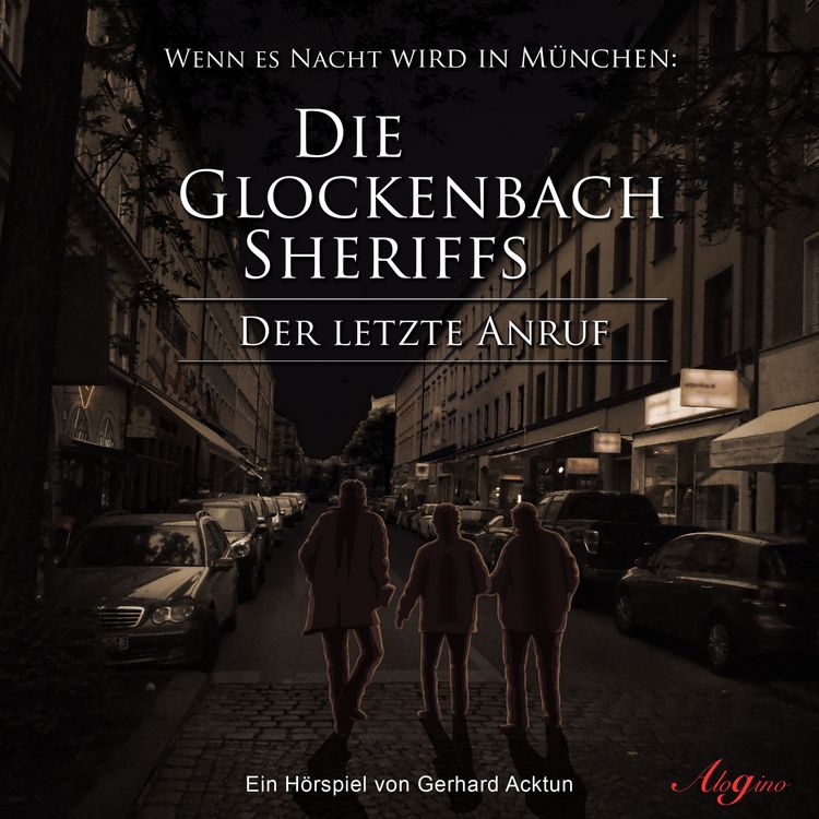 Produktbild: Die Glockenbach Sheriffs, Der letzte Anruf