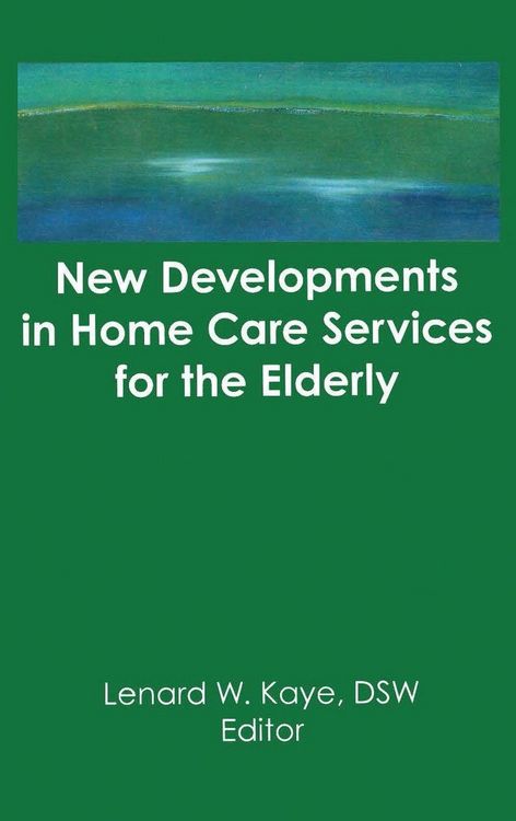 Produktbild: New Developments in Home Care Services for the Elderly