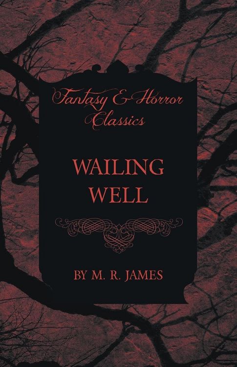 Produktbild: Wailing Well (Fantasy and Horror Classics)