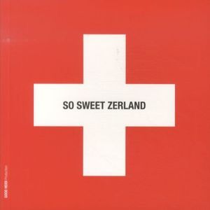 Produktbild: So Sweet Zerland tome 1 en anglais