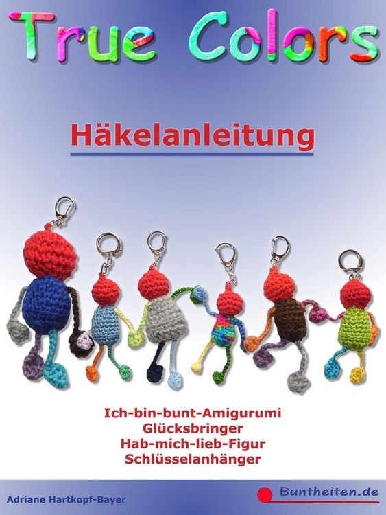 Produktbild: True Colors - H&auml;kelanleitung