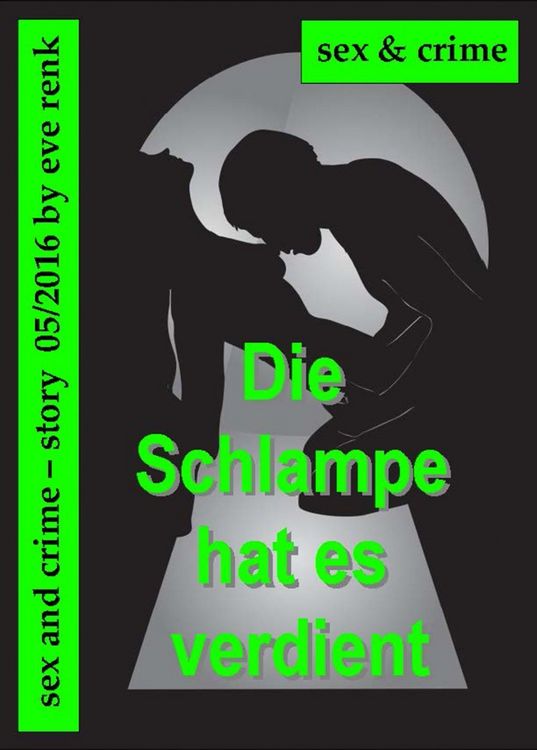 Produktbild: Die Schlampe hats verdient