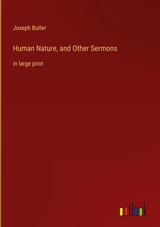 Produktbild: Human Nature, and Other Sermons