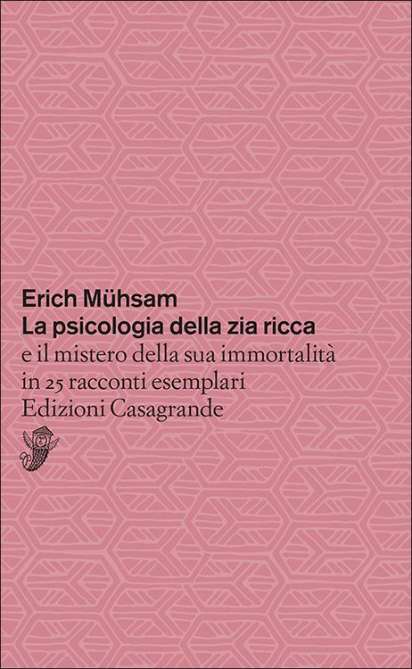 Produktbild: La psicologia della zia ricca e il mistero della sua immortalit&agrave; in 25 racconti esemplari