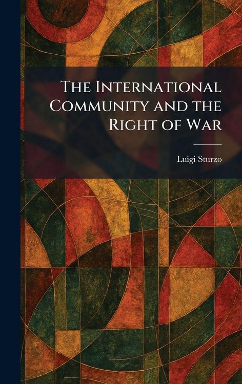 Produktbild: The International Community and the Right of War