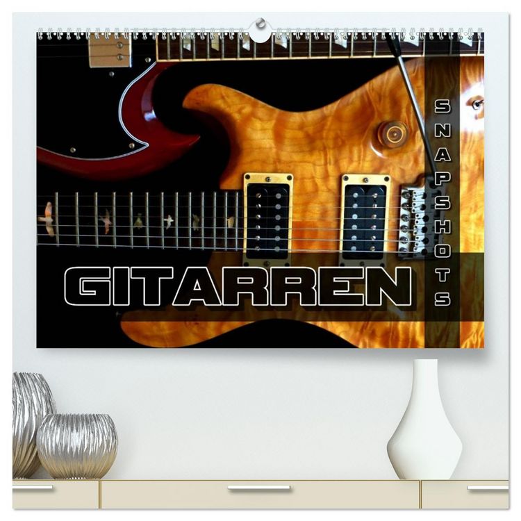 Produktbild: Gitarren Snapshots (hochwertiger Premium Wandkalender 2026 DIN A2 quer), Kunstdruck in Hochglanz