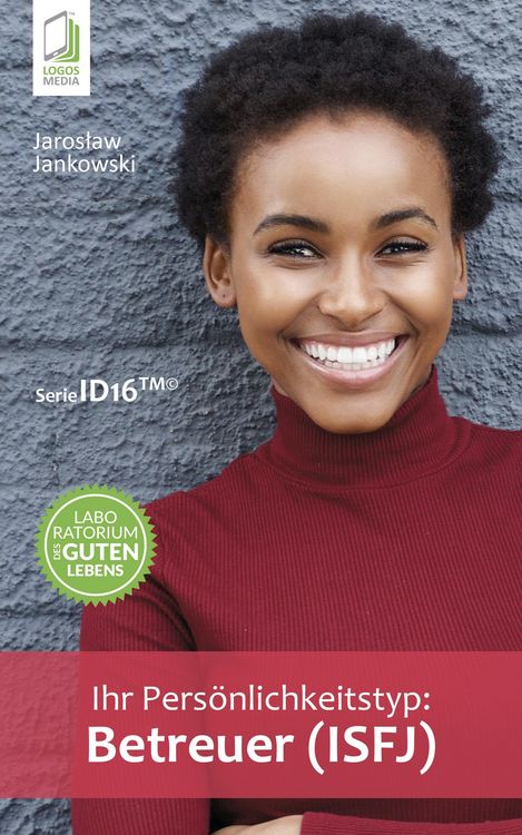 Produktbild: Ihr Pers&ouml;nlichkeitstyp: Betreuer (ISFJ)