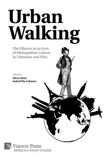 Produktbild: Urban Walking -The Fl&acirc;neur as an Icon of Metropolitan Culture in Literature and Film