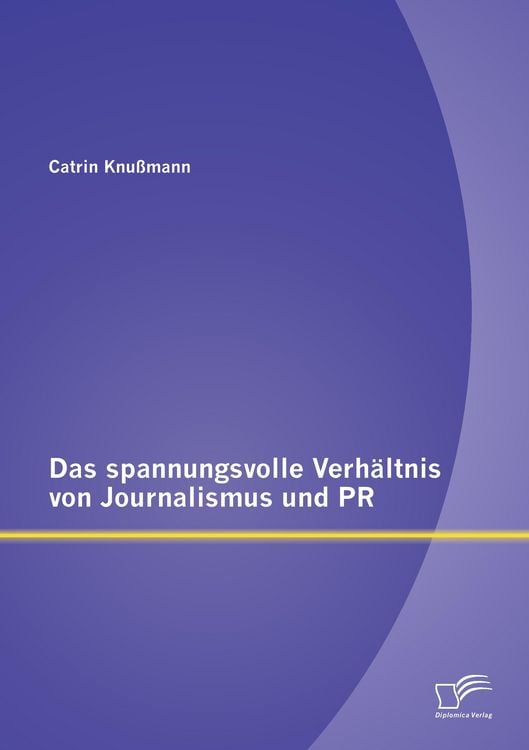 Produktbild: Das spannungsvolle Verh&auml;ltnis von Journalismus und PR