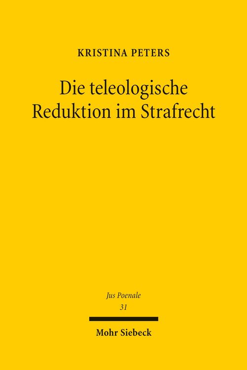 Produktbild: Die teleologische Reduktion im Strafrecht