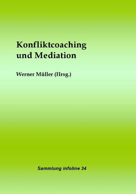 Produktbild: Sammlung infoline / Konfliktcoaching und Mediation