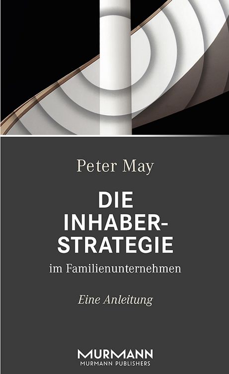 Produktbild: Die Inhaberstrategie im Familienunternehmen
