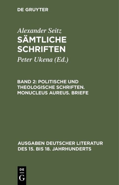 Produktbild: Politische und theologische Schriften. Monucleus Aureus. Briefe
