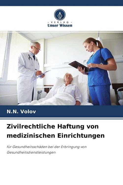 Produktbild: Zivilrechtliche Haftung von medizinischen Einrichtungen