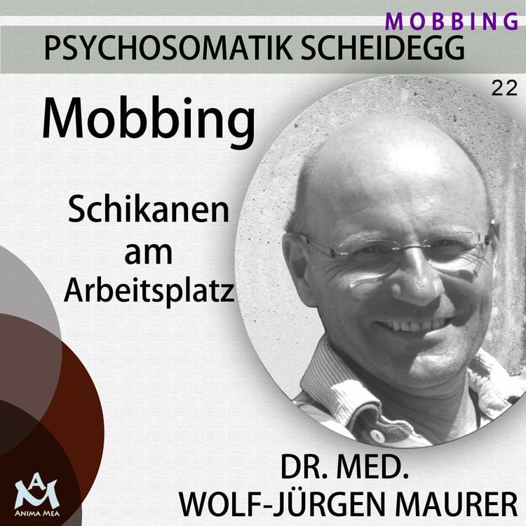 Bild vom Artikel Mobbing vom Autor Dr. med. Wolf-Jürgen Maurer