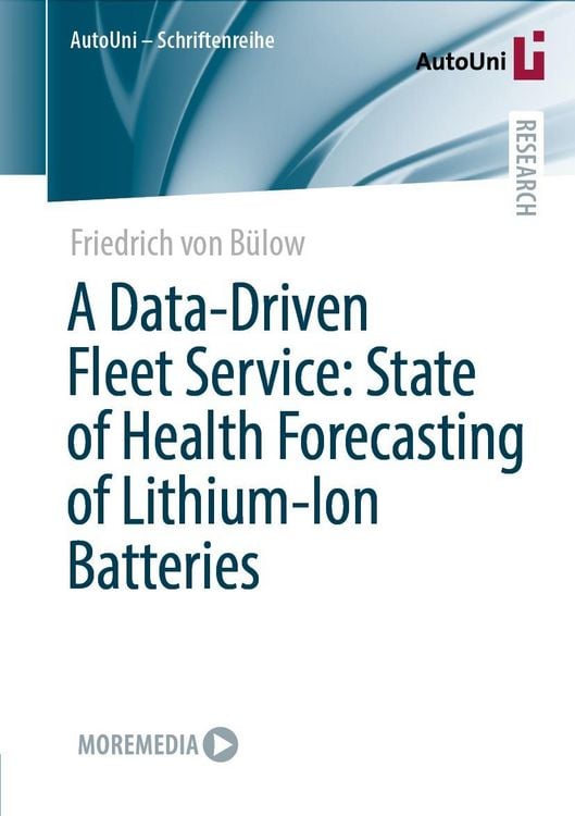 Produktbild: A Data-Driven Fleet Service: State of Health Forecasting of Lithium-Ion Batteries