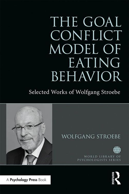 Produktbild: The Goal Conflict Model of Eating Behavior