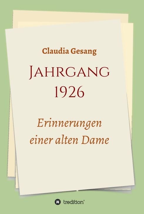 Produktbild: Jahrgang 1926 - Erinnerungen einer alten Dame