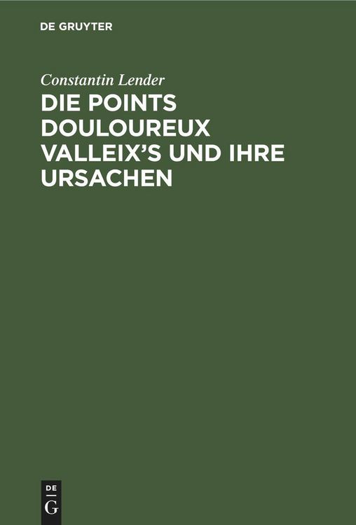 Produktbild: Die Points Douloureux Valleix's und ihre Ursachen