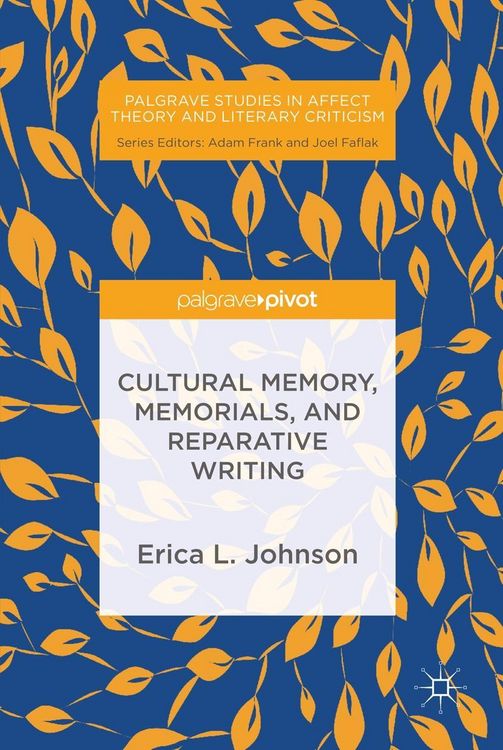 Produktbild: Cultural Memory, Memorials, and Reparative Writing